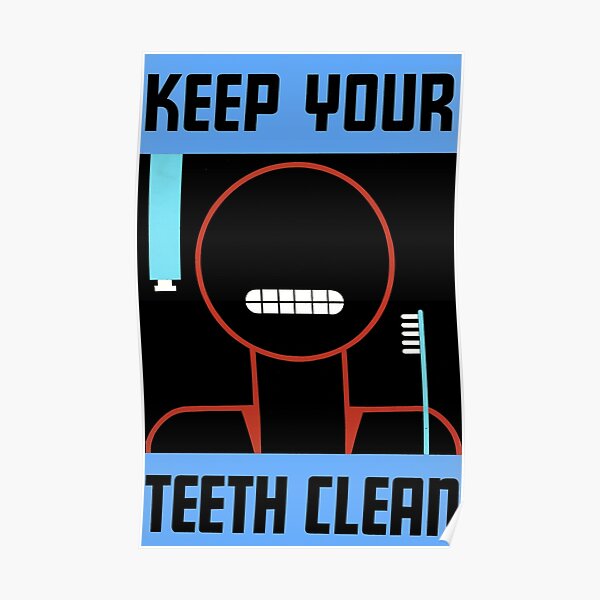 Keep your teeth clean - blau Poster