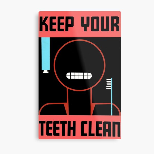 Keep your teeth clean - rot Metallbild