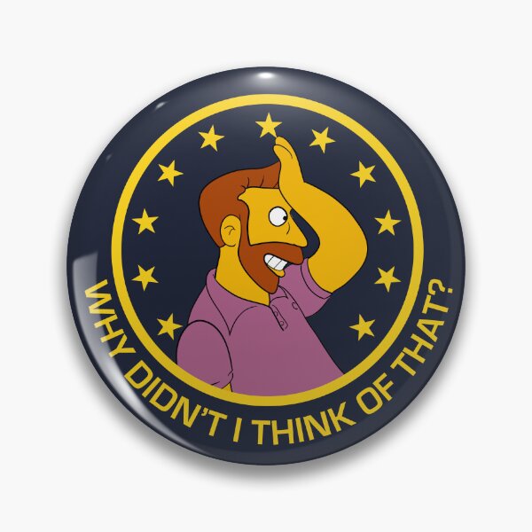 Item preview, Hank Scorpio Why Didn't I Think of That? designed and sold by Meta Cortex.