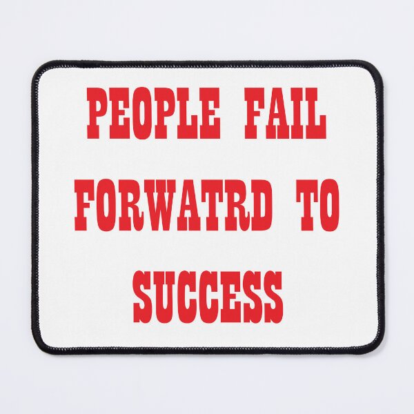 Item preview, People fail forward to success designed and sold by iamamiraj.