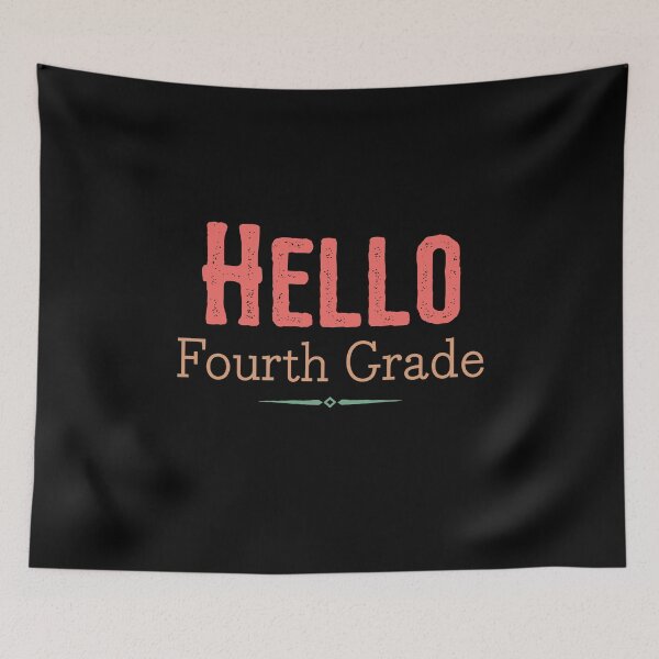 Item preview, Hello Fourth Grade Back To School First Day  designed and sold by BUBLTEES.