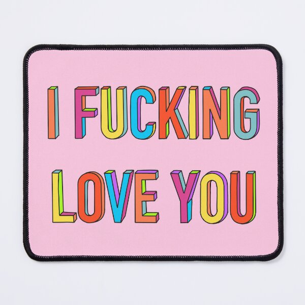 Item preview, I Fucking Love You designed and sold by Adam Regester.
