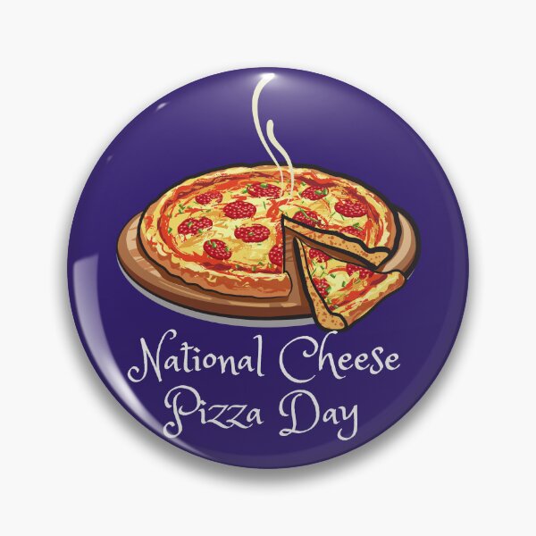 Item preview, National Cheese Pizza Day - national Cheese Pizza Day  designed and sold by Basma Store.