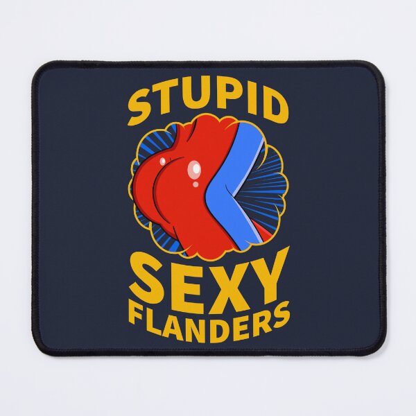 Item preview, Stupid Sexy Flanders Quote designed and sold by McPod.