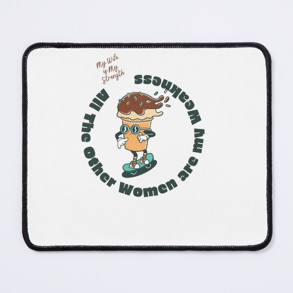 Item preview, My wife is my strength all the other women are my weaknes designed and sold by Black Owl Creatives.