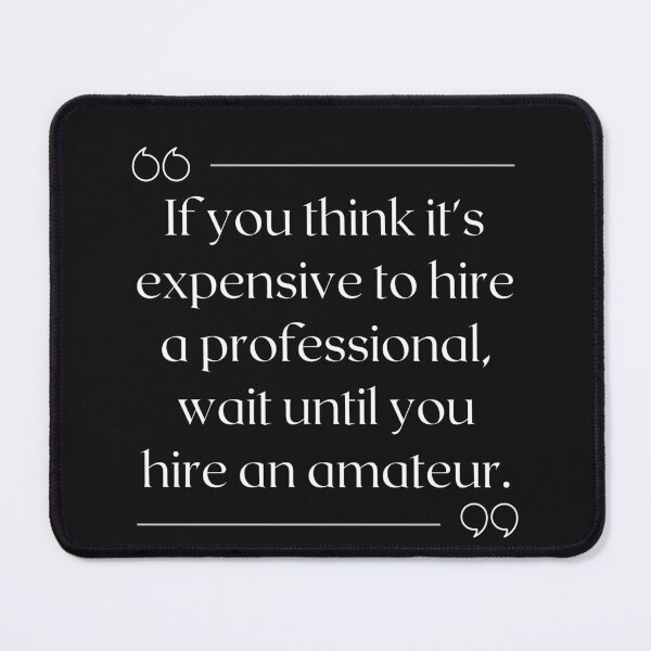 Item preview, Recruiter Quote Hire a Professional designed and sold by Recruiter-Love.