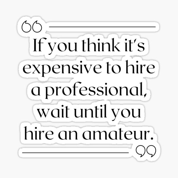 Item preview, Recruiter Quote Hire a Professional designed and sold by Recruiter-Love.
