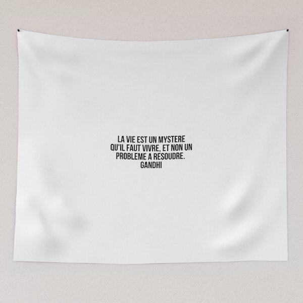 Item preview, La vie est un mystère qu'il faut vivre, et non un problème à résoudre. Gandhi designed and sold by LiteraryQuotes.