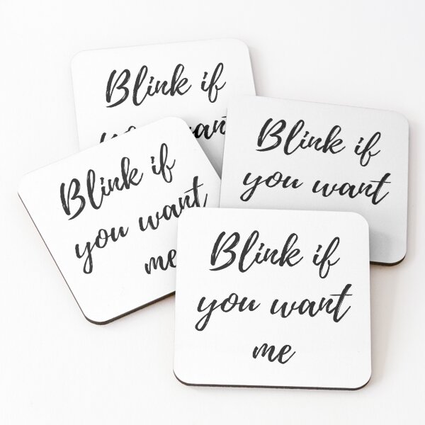 Item preview, Blink if you want me funny sarcastic - Funny Valentine  designed and sold by AppareIIndustry.