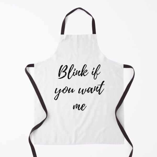 Item preview, Blink if you want me funny sarcastic - Funny Valentine  designed and sold by AppareIIndustry.