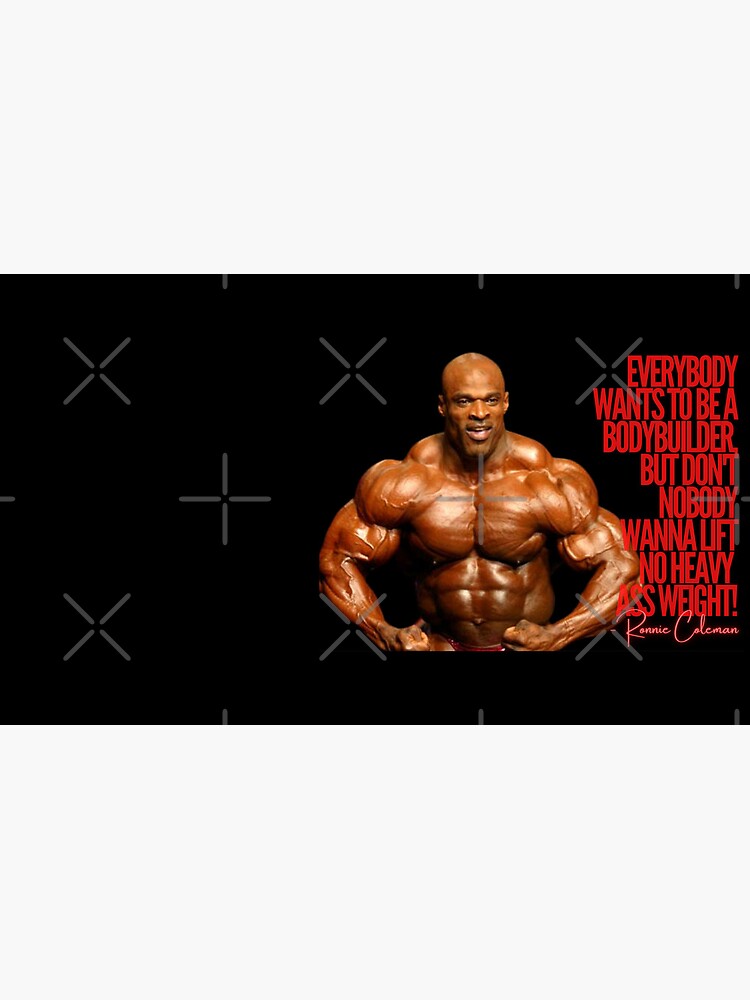 RONNIE COLEMAN - HEAVY A** WEIGHT QUOTE Coffee Mug for Sale by  HeavyLiftGift