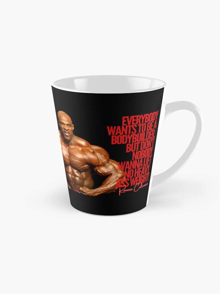 RONNIE COLEMAN - HEAVY A** WEIGHT QUOTE Coffee Mug for Sale by  HeavyLiftGift