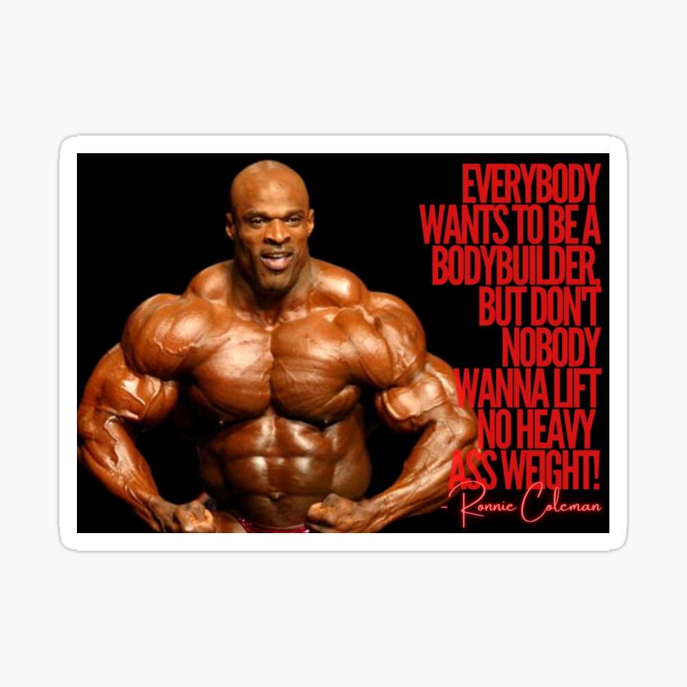 RONNIE COLEMAN - HEAVY A** WEIGHT QUOTE Coffee Mug for Sale by  HeavyLiftGift