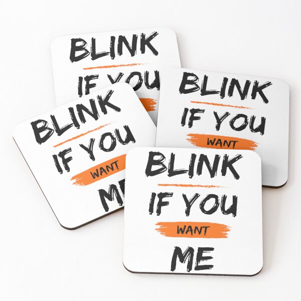 Item preview, Blink if you want me funny sarcastic - Funny Valentine  designed and sold by AppareIIndustry.