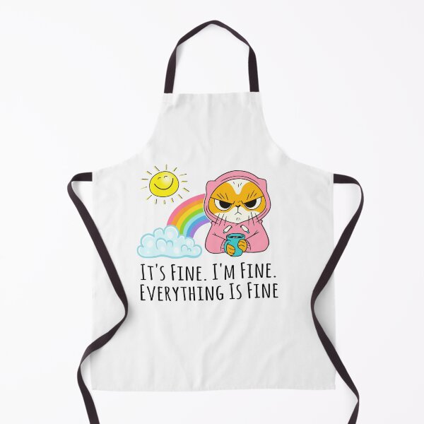 Item preview, Sarcastic It's Fine I'm Fine Everything's Fine Angry Cat designed and sold by gillys.
