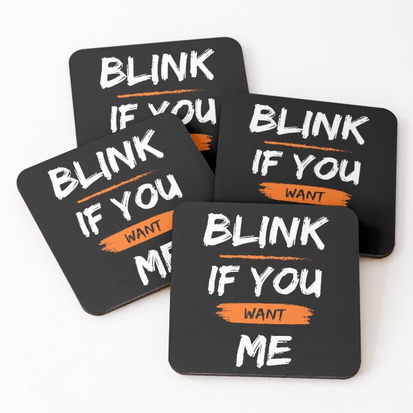 Item preview, Blink if you want me funny sarcastic - Funny Valentine  designed and sold by AppareIIndustry.