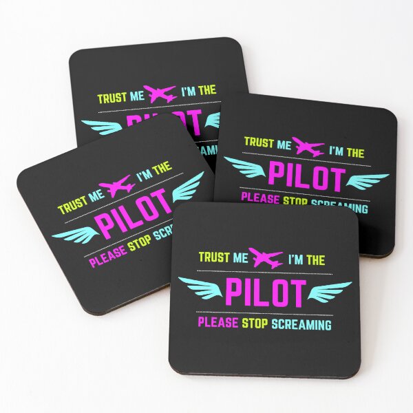 Item preview, Trust Me I'm The Pilot Please Stop Screaming Colored designed and sold by SpicyAviator.