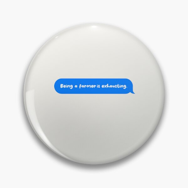 Item preview, Being An Adult Is Exhausting Funny Text Message Farmer designed and sold by CandyDroidMerch.