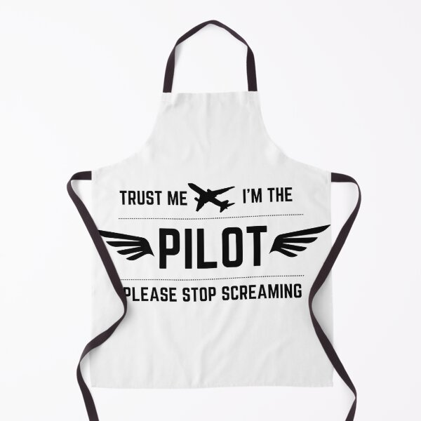 Item preview, Trust Me I'm The Pilot Please Stop Screaming Black designed and sold by SpicyAviator.