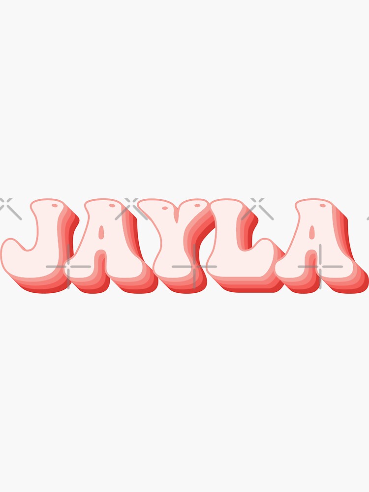 “Jayla - Name” Sticker for Sale by kindxinn | Redbubble