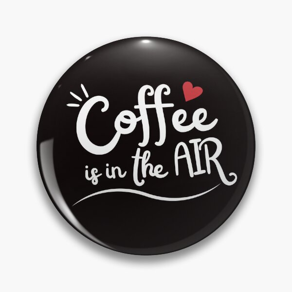 Item preview, Coffee is in the Air. designed and sold by FrescoNat.