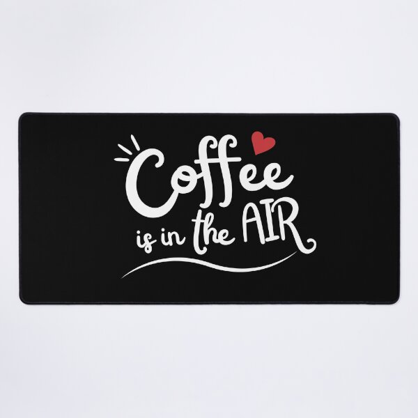 Item preview, Coffee is in the Air. designed and sold by FrescoNat.