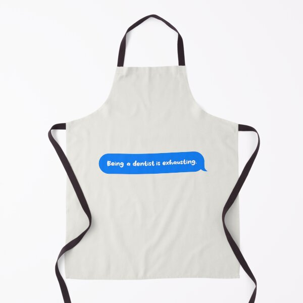 Item preview, Being An Adult Is Exhausting Funny Text Message Dentist designed and sold by CandyDroidMerch.