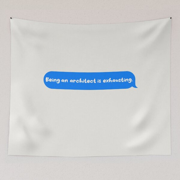 Item preview, Being An Adult Is Exhausting Funny Text Message Architect designed and sold by CandyDroidMerch.