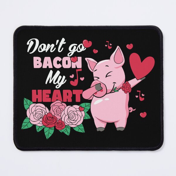 Item preview, Don't go bacon my heart designed and sold by sweary12.