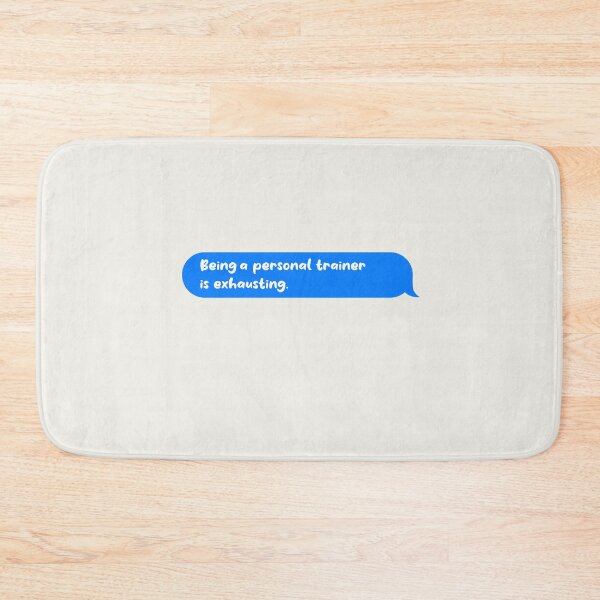 Item preview, Being An Adult Is Exhausting Funny Text Message Personal Trainer designed and sold by CandyDroidMerch.