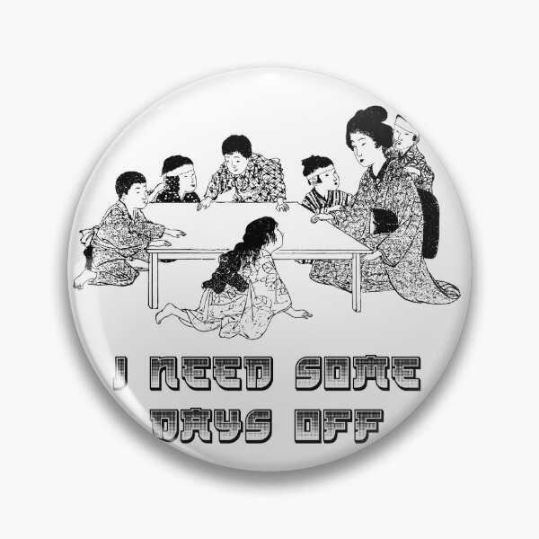 Item preview, 'I Need Some Days Off' - Parenting Designs for T-shirts, stickers and other accessories designed and sold by Ridiculam Toga.