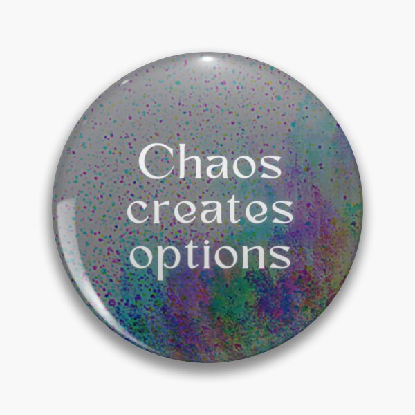 Item preview, Chaos creates Options designed and sold by SirenMoon.