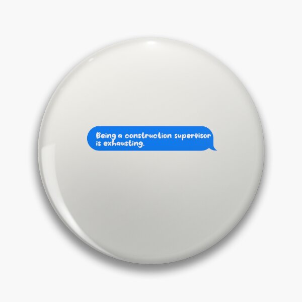 Item preview, Being An Adult Is Exhausting Funny Text Message Construction Supervisor designed and sold by CandyDroidMerch.
