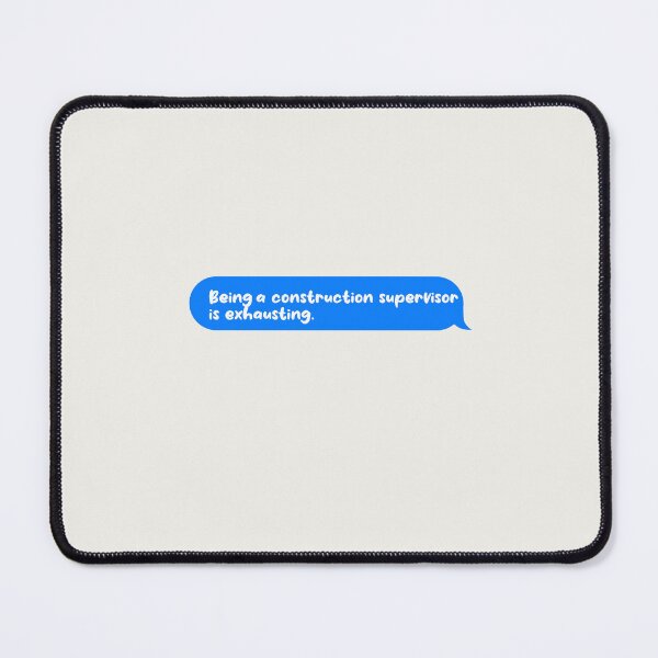 Item preview, Being An Adult Is Exhausting Funny Text Message Construction Supervisor designed and sold by CandyDroidMerch.