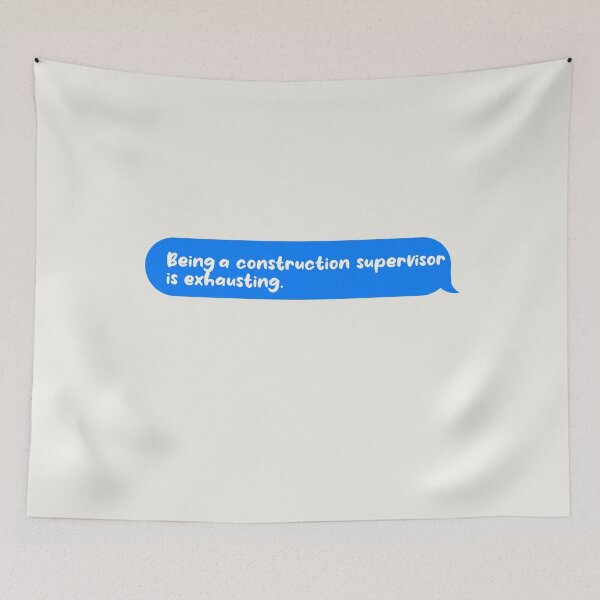 Item preview, Being An Adult Is Exhausting Funny Text Message Construction Supervisor designed and sold by CandyDroidMerch.