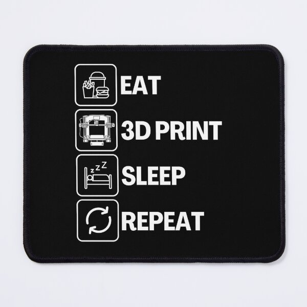 Item preview, Eat Sleep 3D Print Repeat designed and sold by Printint.