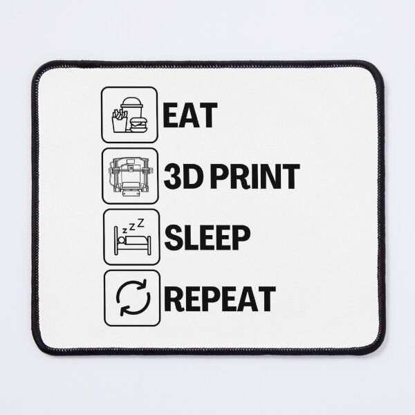 Item preview, Eat Sleep 3D Print Repeat designed and sold by Printint.