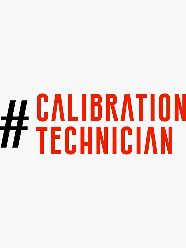 "Calibration Technician Tag" Sticker for Sale by NestaReign Redbubble