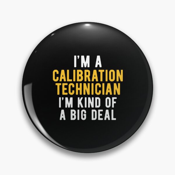 Item preview, Calibration Technician Important designed and sold by NestaReign.