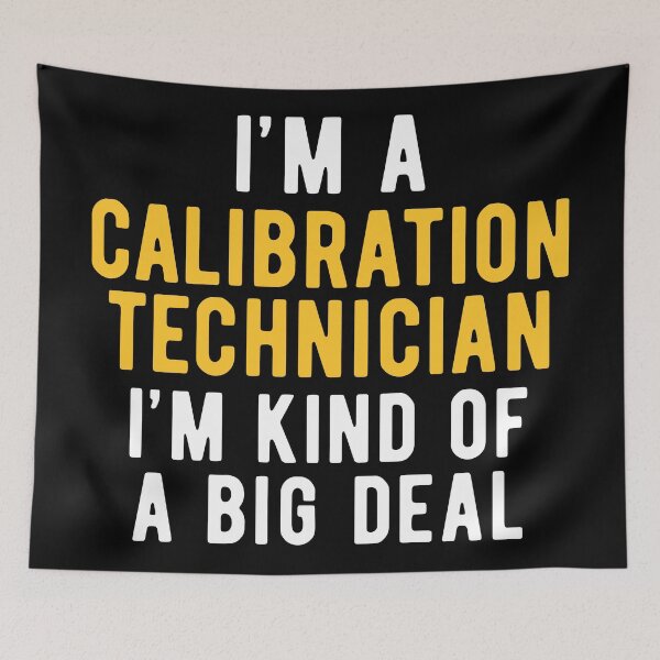 Item preview, Calibration Technician Important designed and sold by NestaReign.