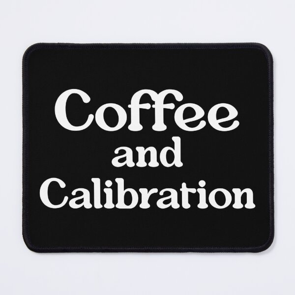 Item preview, Calibration Technician Coffee  designed and sold by NestaReign.