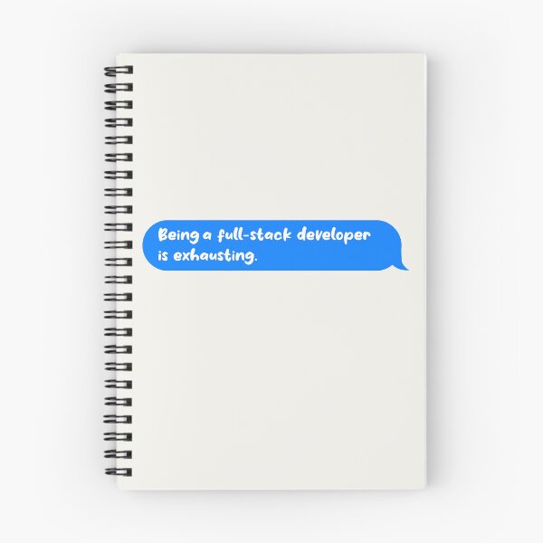 Item preview, Being An Adult Is Exhausting Funny Text Message Full Stack Developer designed and sold by CandyDroidMerch.