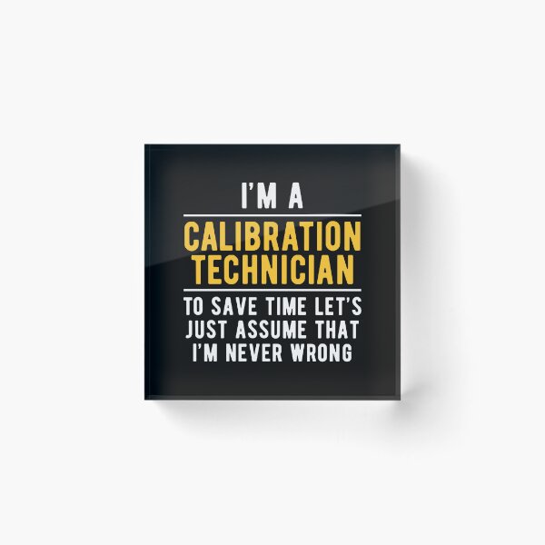 Item preview, Calibration Technician Witty designed and sold by NestaReign.