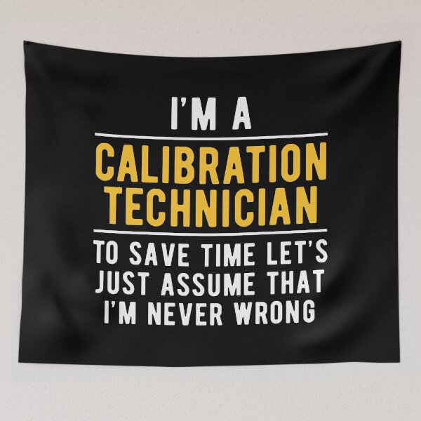 Item preview, Calibration Technician Witty designed and sold by NestaReign.