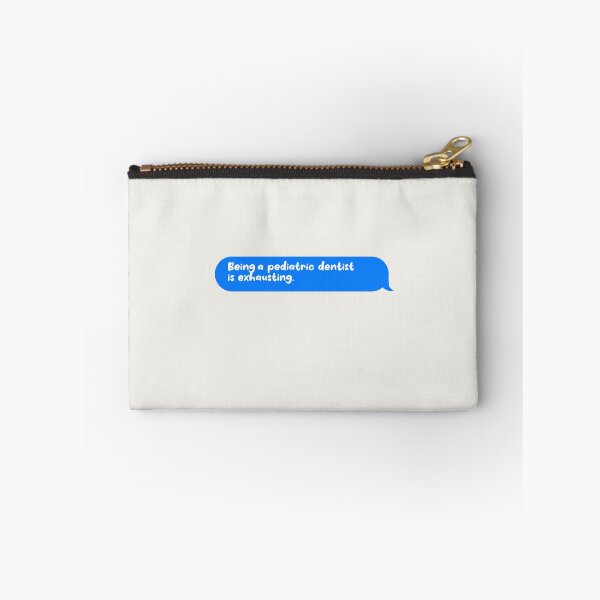 Item preview, Copy of Being An Adult Is Exhausting Funny Text Message Pediatric Dentist designed and sold by CandyDroidMerch.