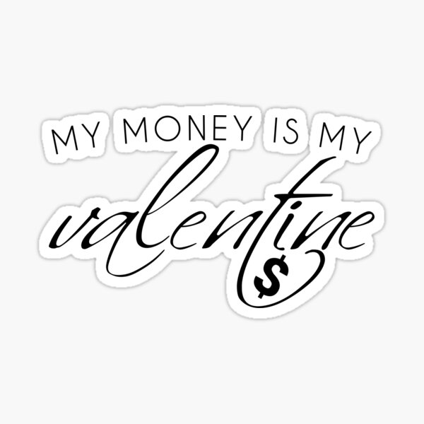 "Valentine's Day, Money, Dollar, Money Love, Coal, my valentine