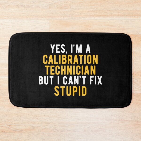 Item preview, Calibration Technician Funny designed and sold by NestaReign.