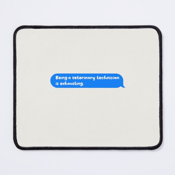 Item preview, Being An Adult Is Exhausting Funny Text Message Veterinary Technician designed and sold by CandyDroidMerch.