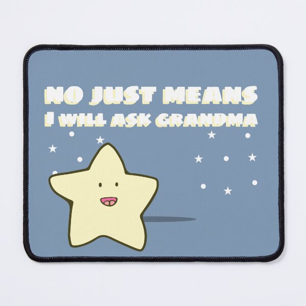 Item preview, No just means I will ask grandma  designed and sold by NaomiMcC21.