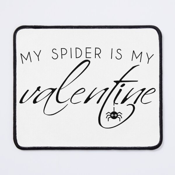 Item preview, Valentine's day, spider, spider love, my valentine, valentine's day, fond of animals, pet designed and sold by SnorbelDesign.